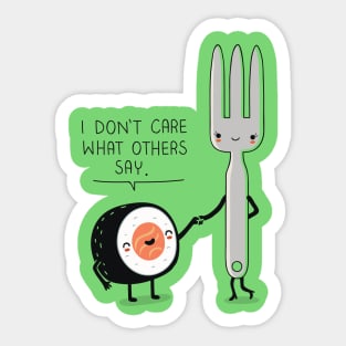 Sushi doesn't care Sticker